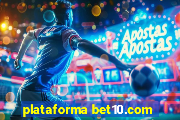 plataforma bet10.com